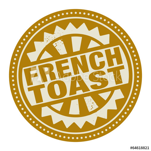 500x500 Abstract Stamp Or Label With The Text French Toast