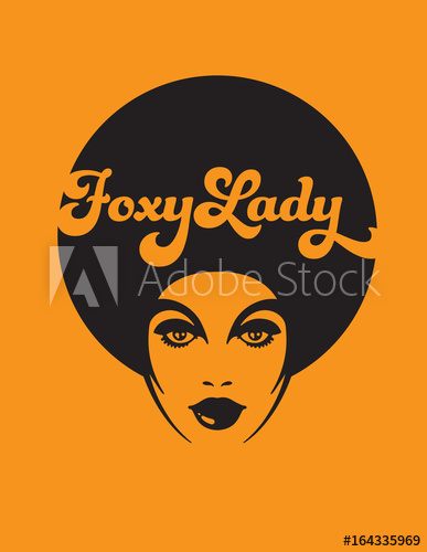 387x500 Foxy Lady Retro Illustration Vector Design Of Funky Soul Woman