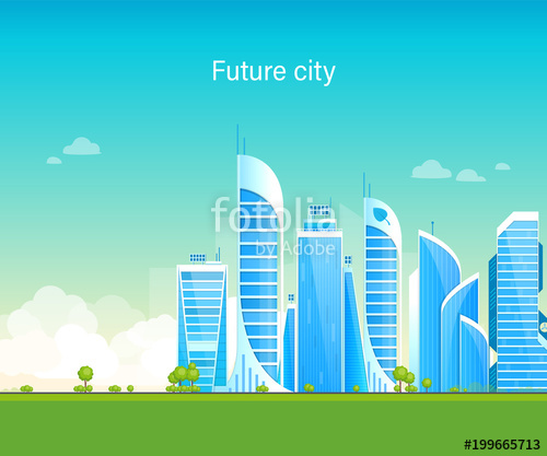 500x417 Future City Eco Friendly, Smart, Modern City Landscape, High