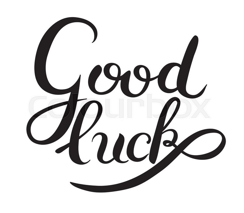 Good Luck Hand Lettering Inscription Stock Vector Colourbox 800x697 Good Luck Hand Lettering Inscription Stock Vector Colourbox
