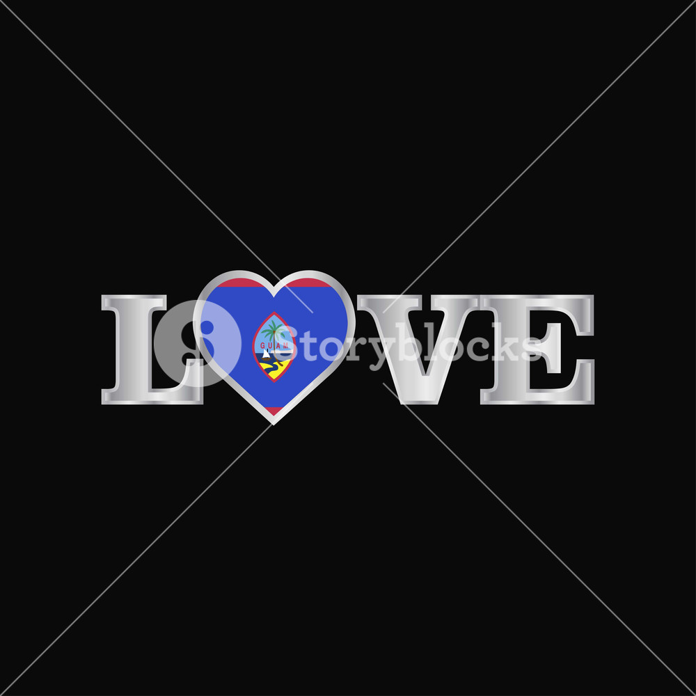 1000x1000 Love Typography With Guam Flag Design Vector Royalty Free Stock