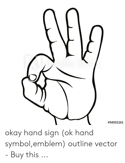 500x652 Okay Hand Sign Ok Hand Symbolemblem Outline Vector