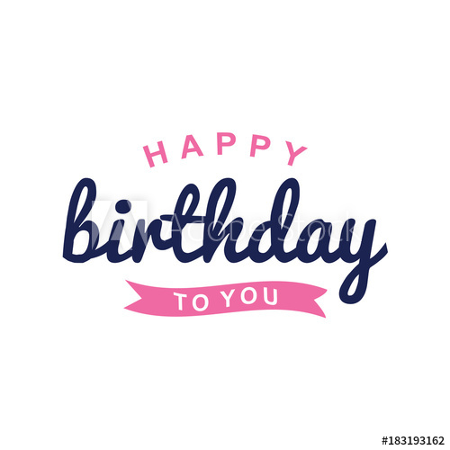 500x500 Happy Birthday Typography Vector Design For Greeting Cards, Poster