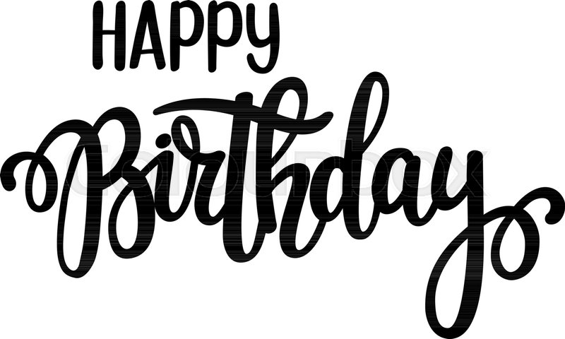 Happy Birthday Vector Text at Vectorified.com | Collection of Happy ...
