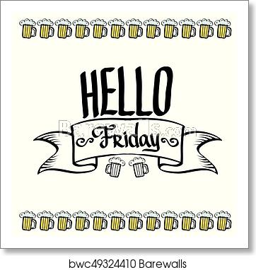 362x382 Happy Friday Vector Background, Art Print Barewalls Posters