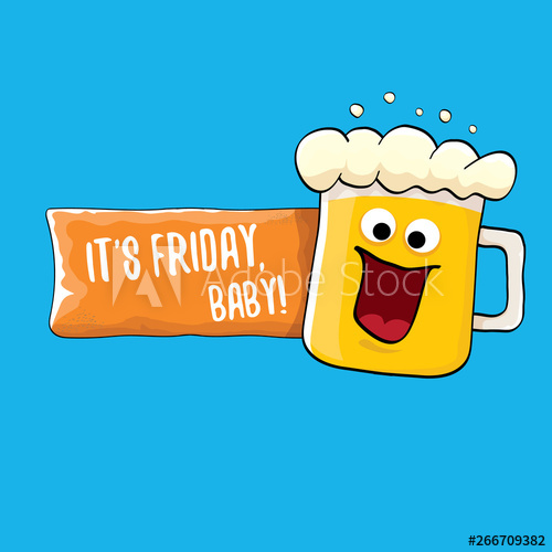 500x500 Its Friday Baby Vector Concept Illustration With Funky Beer