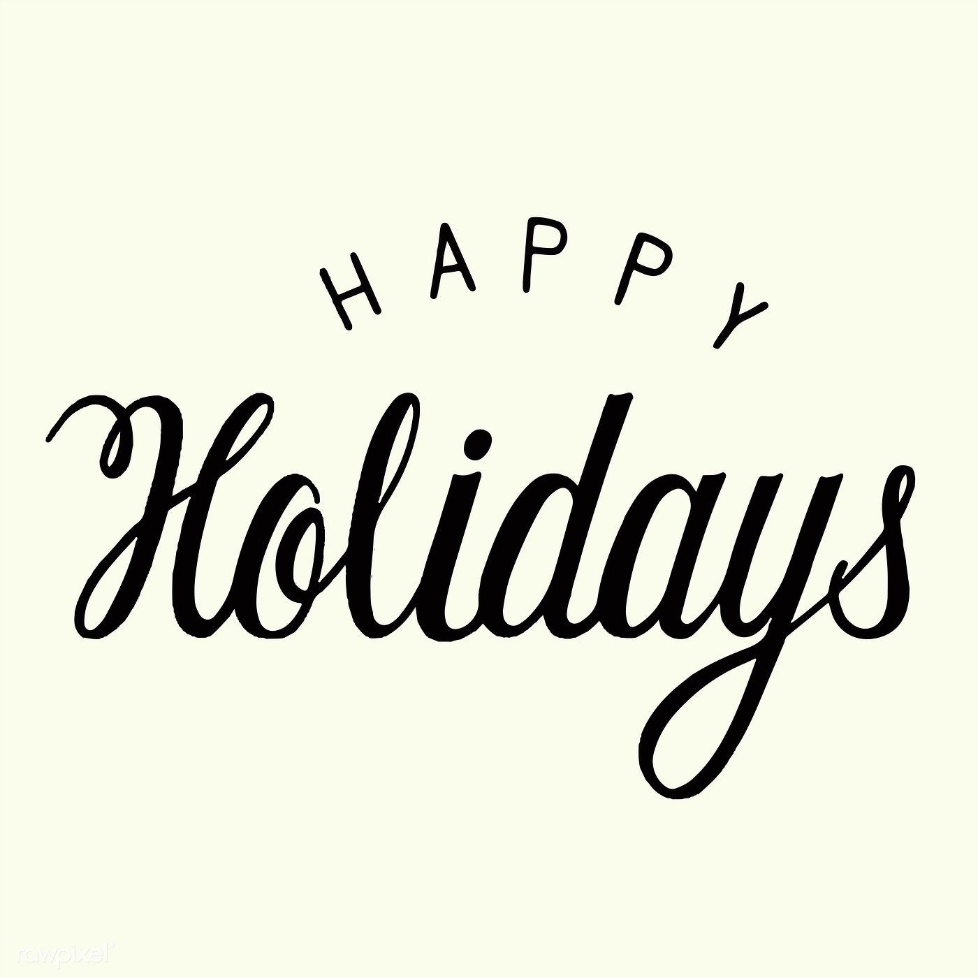 1400x1400 Handwritten Style Happy Holidays Typography Free Image