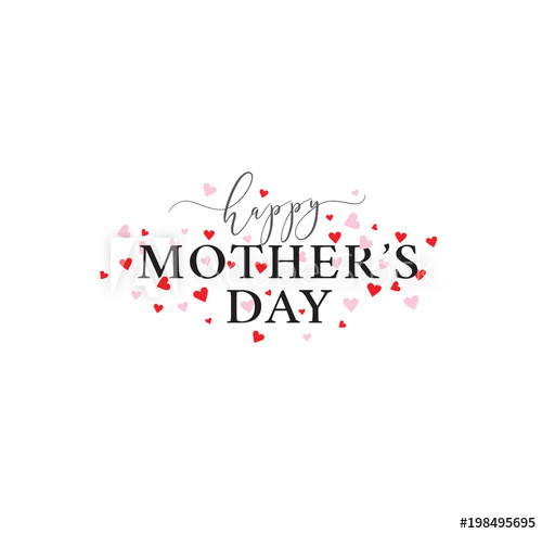500x492 Happy Mother's Day Vector Typography With Pink And Red Hearts
