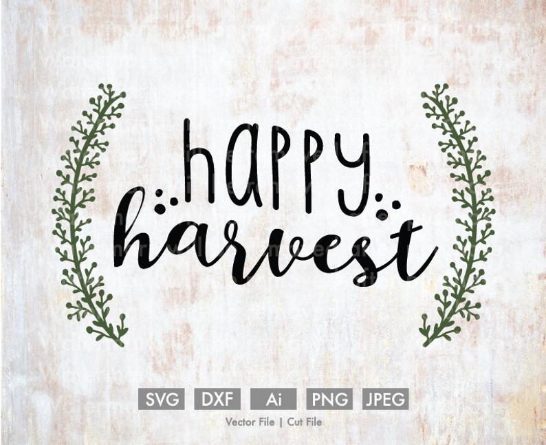 794x647 Happy Harvest Vector Silhouette Cricut Png Etsy