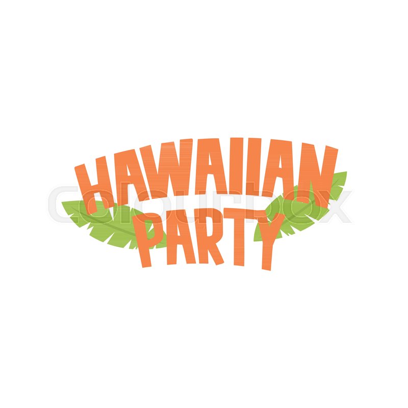 Hawaiian Party Logo Design Cartoon Stock Vector Colourbox 800x800 Hawaiian Party Logo Design Cartoon Stock Vector Colourbox