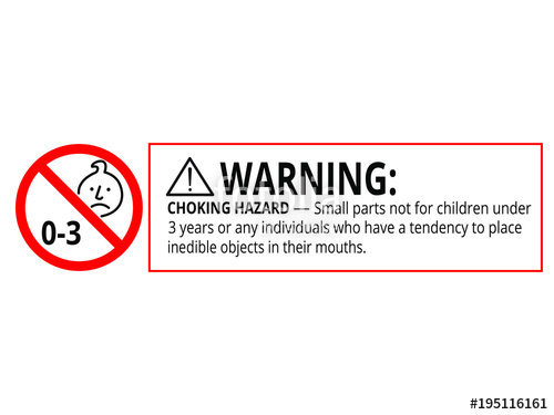 500x375 Not Suitable For Children Under Years Choking Hazard Forbidden