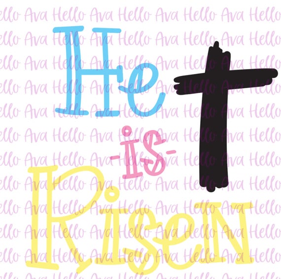 570x566 He Is Risen Vector Easter Easter Cuttable Easter Dxf Etsy