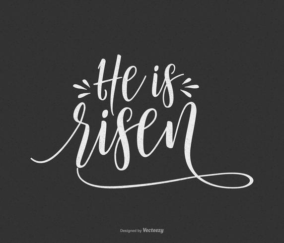 572x490 Handwritten He Is Risen Typography Vector