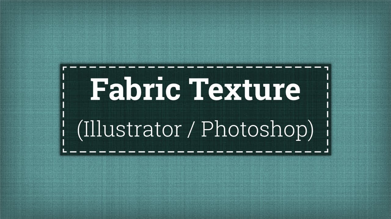 1280x720 How To Create Fabric Texture In Illustrator Or Photoshop