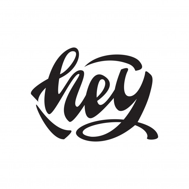 626x626 Vector Illustration With Lettering Hey Vector Premium Download