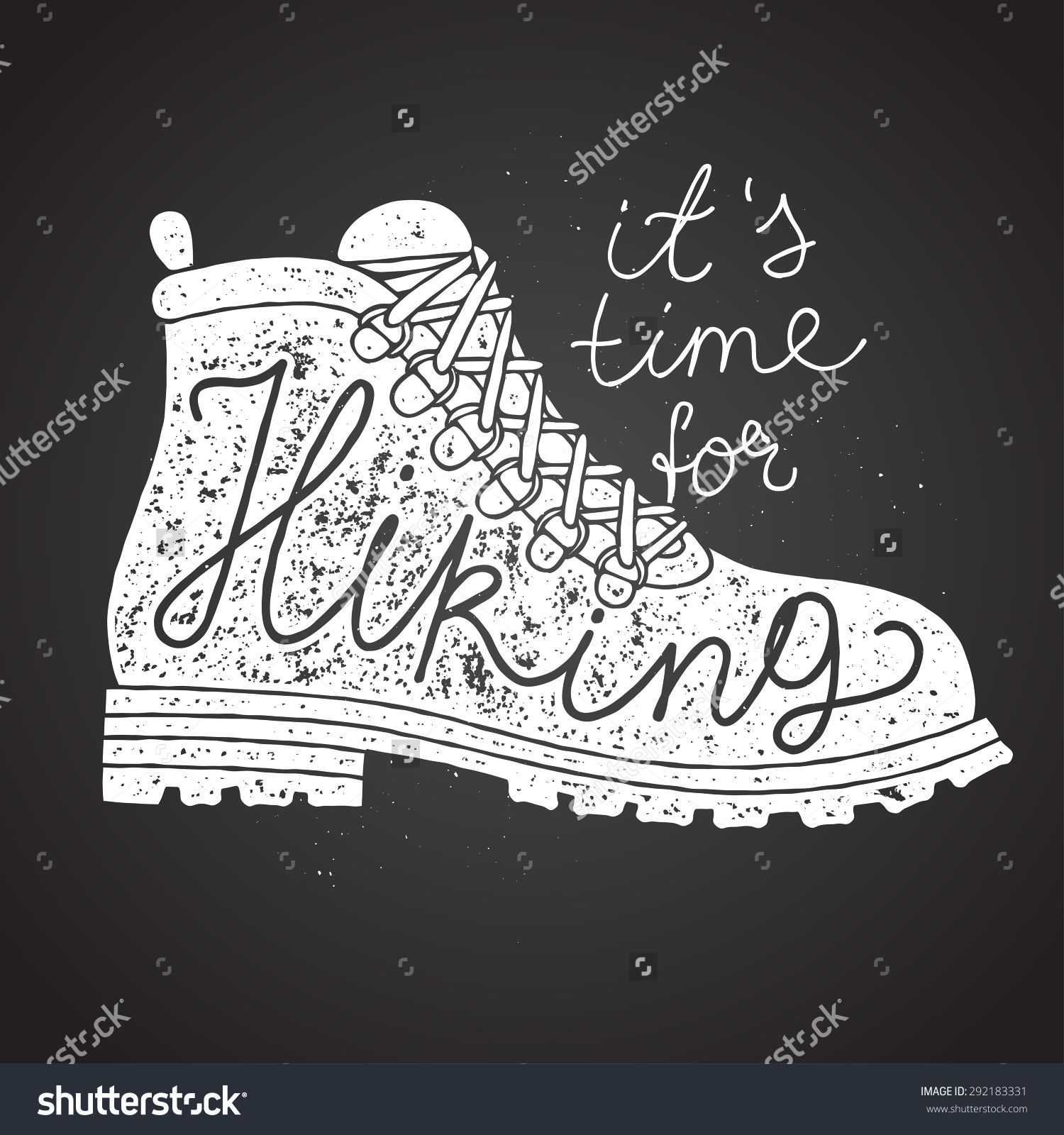 1500x1600 Time For Hiking Lettering Hiking Boot Chalk On Board Vector
