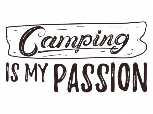 Camping Adventure Hiking Outdoor Camp Saying Vector T Shirt 600x450 Camping Adventure Hiking Outdoor Camp Saying Vector T Shirt