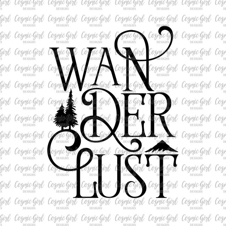 794x794 Wanderlust Cutting Dfx Vector Wander Lust Hobbit Etsy