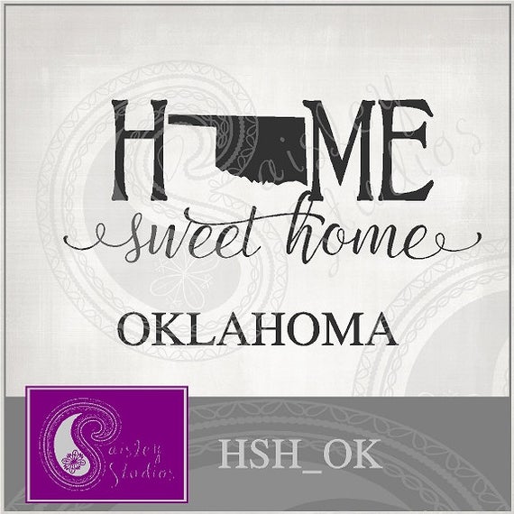 570x570 Oklahoma Home Sweet Home Vector Gsd Dxf Png Etsy