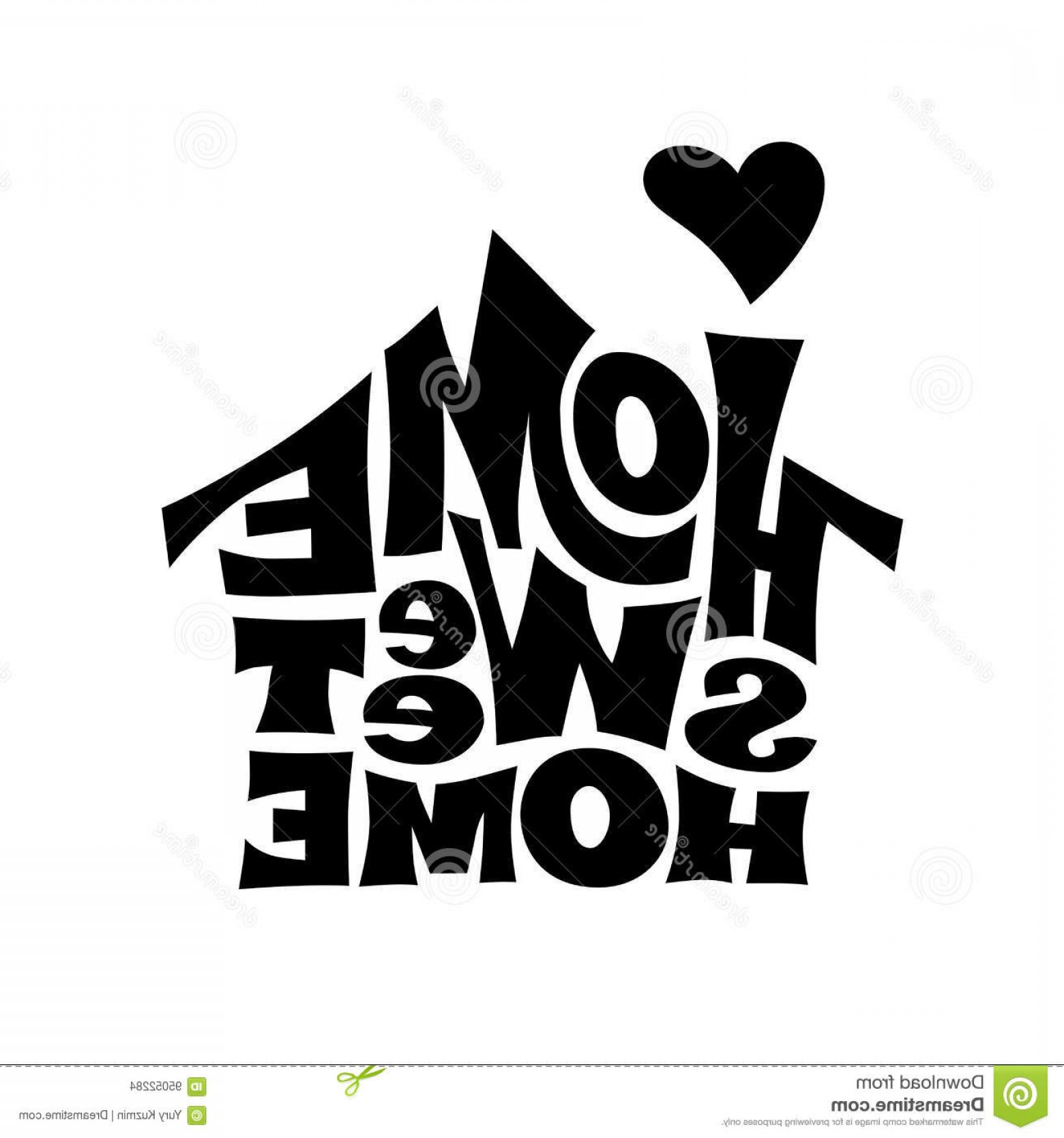 1560x1668 Stock Illustration Home Sweet Home Vector Lettring House Shape