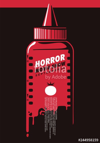 350x500 Horror Movie Show Creative Poster Idea With Ketchup Bottle