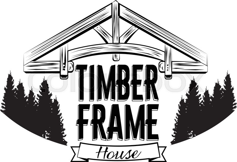 800x548 Timber Frame House Emblem Vector Stock Vector Colourbox