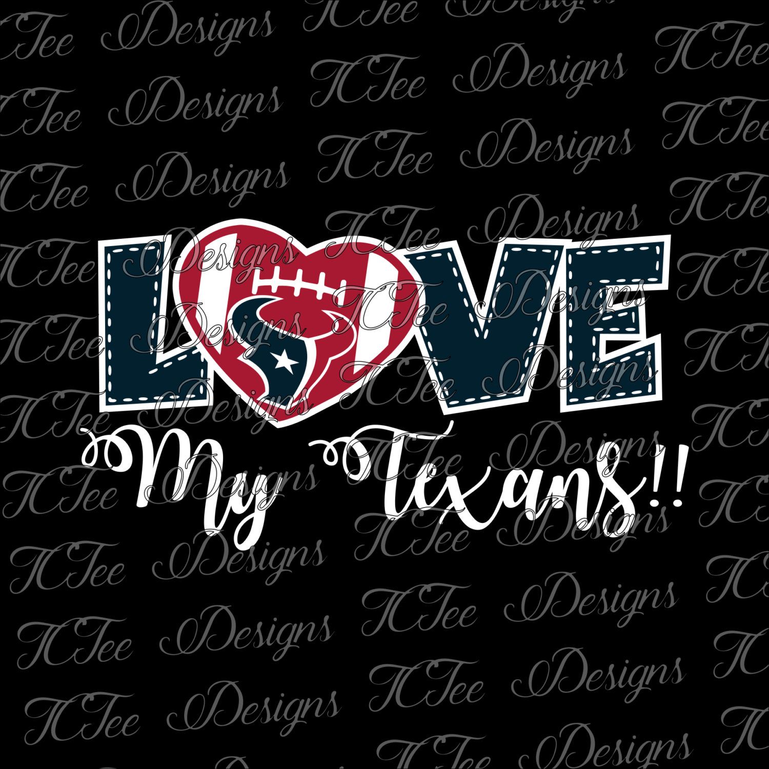 1500x1500 Love My Texans