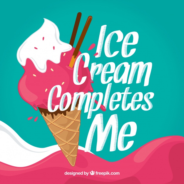 626x626 Ice Cream Background With Nice Phrase Vector Free Download