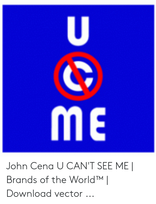 500x652 Me John Cena U Can't See Me Brands Of The Download