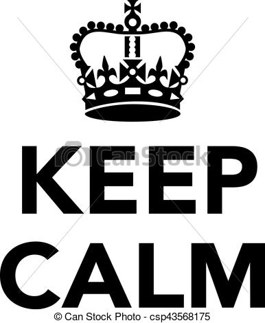 386x470 Keep Calm With Crown Vectors Illustration