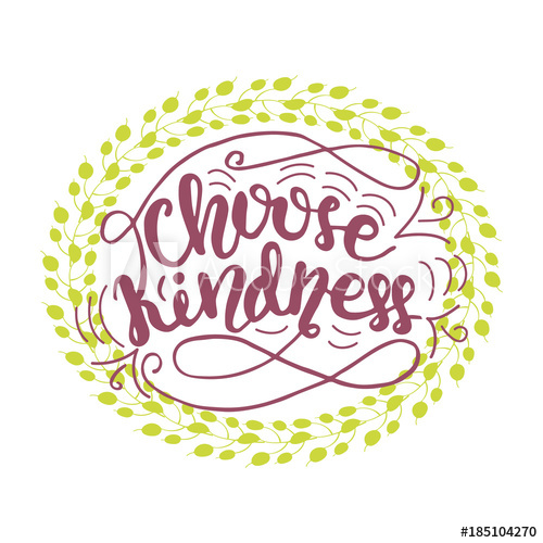 500x500 Card Design With Lettering Choose Kindness Vector Illustration