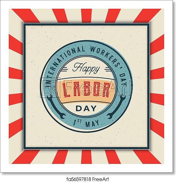 561x581 Free Art Print Of Labor Day Badge International Workers Day