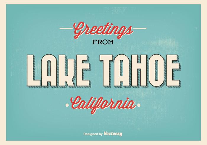 700x490 Lake Tahoe Retro Style Greeting Illustration Vector