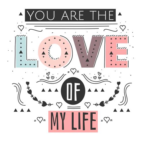 490x490 You Are The Love Of My Life Vector