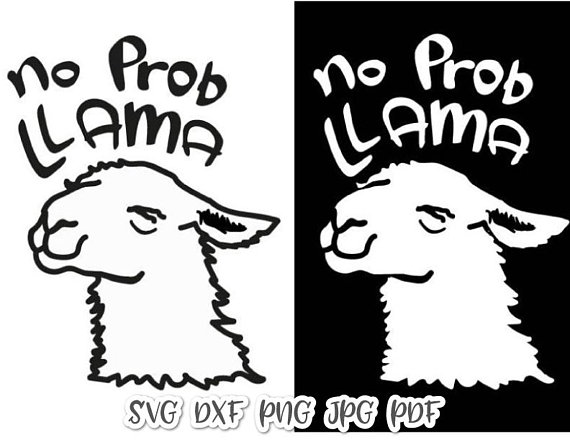 570x440 Lama For Cricut No Prob Llama Vector Clipart Sign Drama