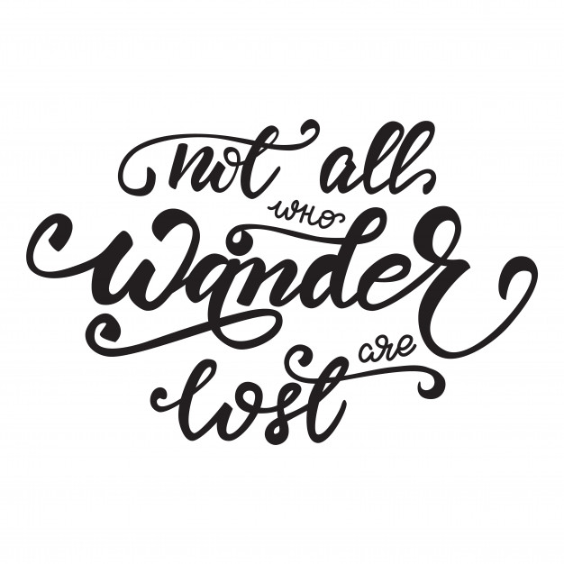 Vector Illustration With Lettering Not All Those Who Wander Are 626x626 Vector Illustration With Lettering Not All Those Who Wander Are