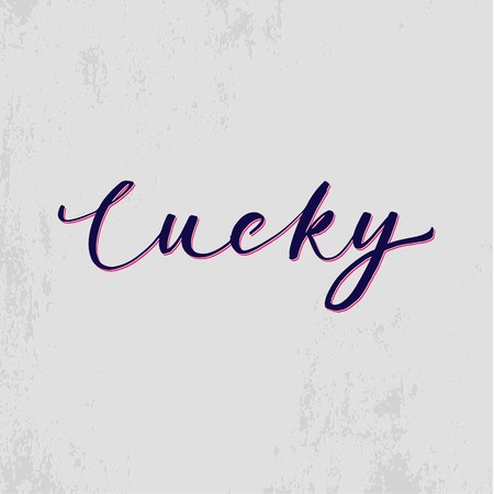 450x450 Lucky Vector Hand Lettering Message Handmade Calligraphy Drawn