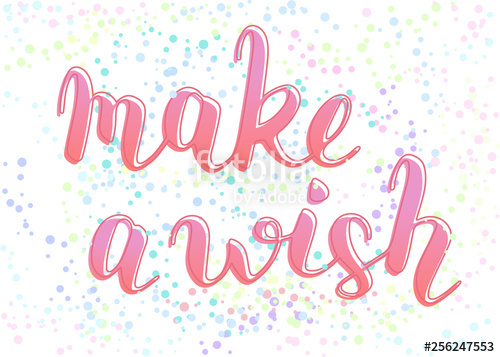 500x357 Make A Wish Phrase To Congratulate With Birthday, Hand Written