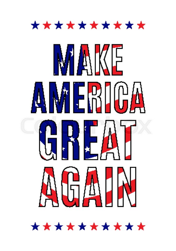 564x800 Make America Great Again Quote On A Stock Vector Colourbox