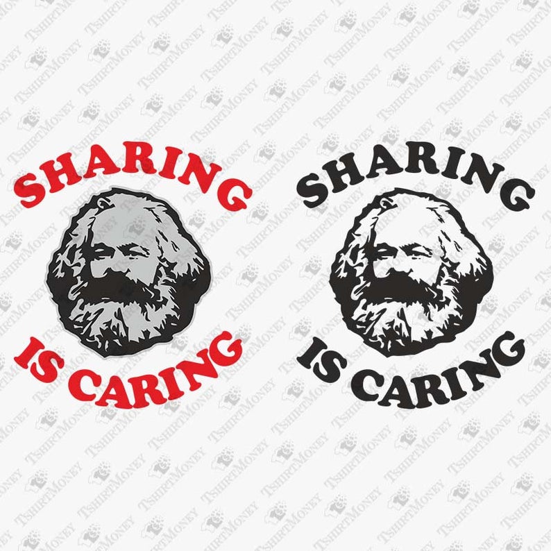 794x794 Sharing Is Caring Karl Marx Marxism Socialism Etsy