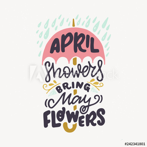 500x500 April Showers Bring May Flowers Hand Lettering Quote