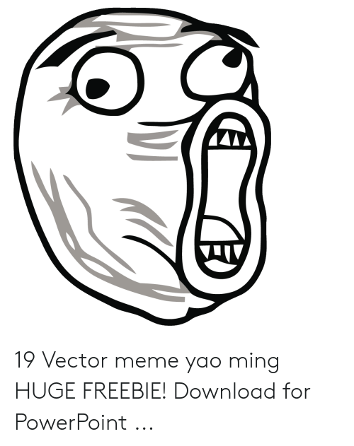 500x631 Vector Meme Yao Ming Huge Freebie! Download For Powerpoint