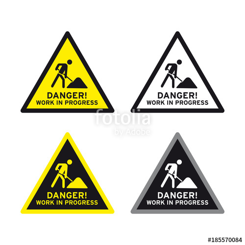 500x500 Danger Work In Progress Men