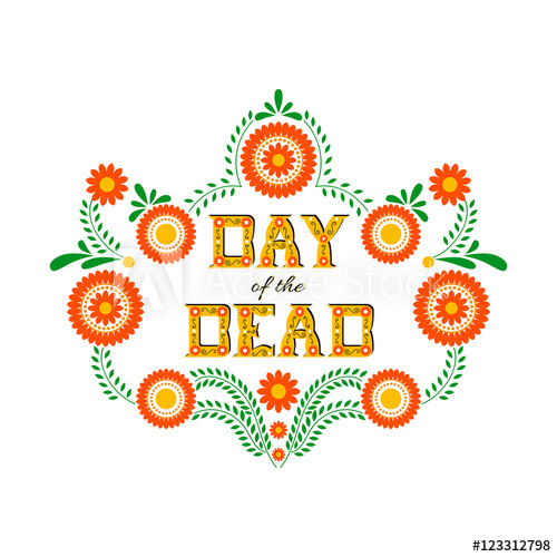 500x500 Day Of The Dead Vector Illustration Poster Mexican Flowers