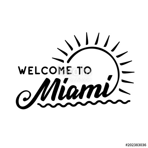 500x500 Welcome To Miami Black And White Lettering Design Decorative