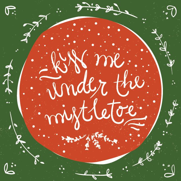 600x600 Under The Mistletoe Free Vector