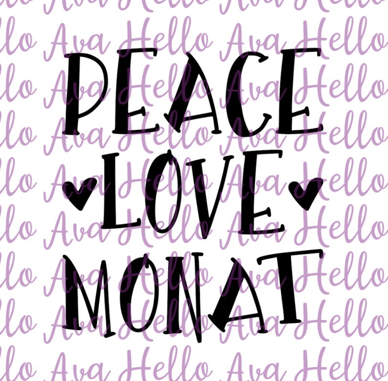 Peace Love Monat Vector Cricut Silhouette Etsy 794x779 Peace Love Monat Vector Cricut Silhouette Etsy