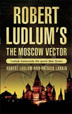 251x400 The Moscow Vector Robert Ludlum