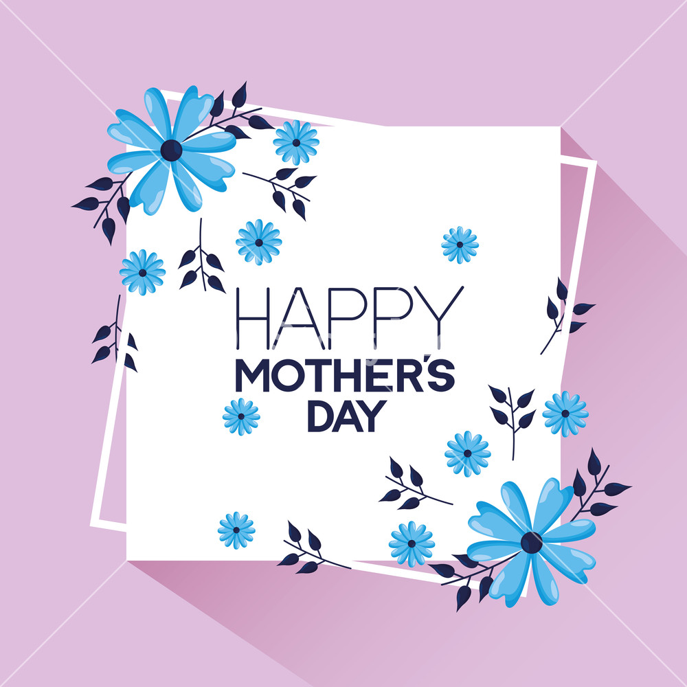Mothers Day Flowers Frame Decoration Poster Vector Illustration 1000x1000 Mothers Day Flowers Frame Decoration Poster Vector Illustration