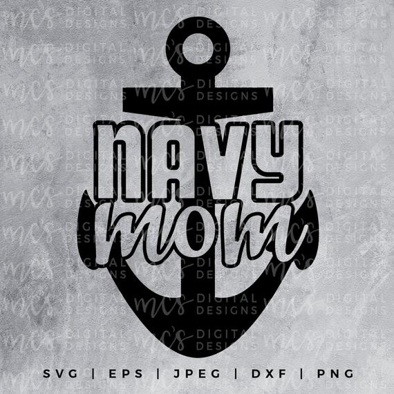 Digital Download Navy Mom Proud Us Navy Mom Vector Instant Etsy 570x570 Digital Download Navy Mom Proud Us Navy Mom Vector Instant Etsy
